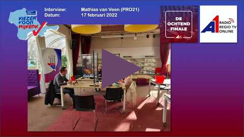A1 Mediagroep   Kiezen voor Nijkerk   Interview Mathias van Veen PRO21 17 februari 2022