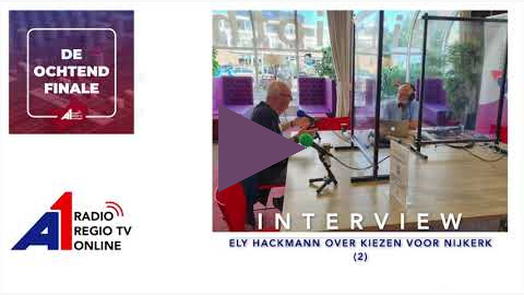 A1 Mediagroep   Kiezen voor Nijkerk   Interview Ely Hackmann deel 2  Politieke Enquete