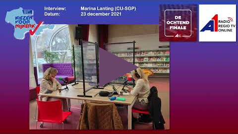 A1 Mediagoep   Kiezen voor Nijkerk   Interview Marina Lanting CU SCP 23 dec2021