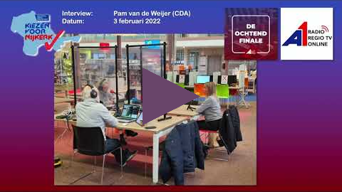 A1 Mediagroep   Kiezen voor Nijkerk   interview Pam van de Weijer CDA 3 februari 2022